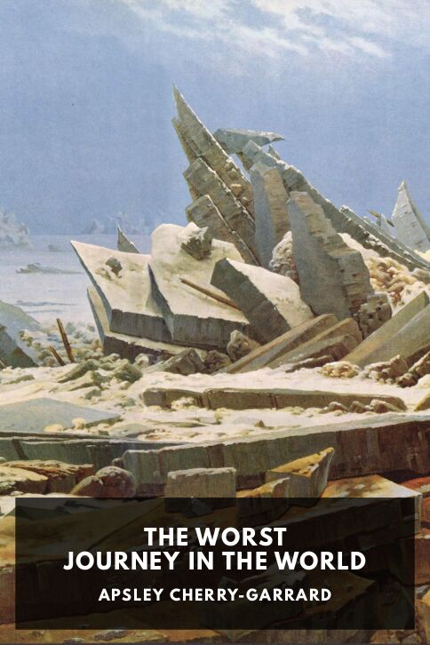 The Worst Journey in the World cover