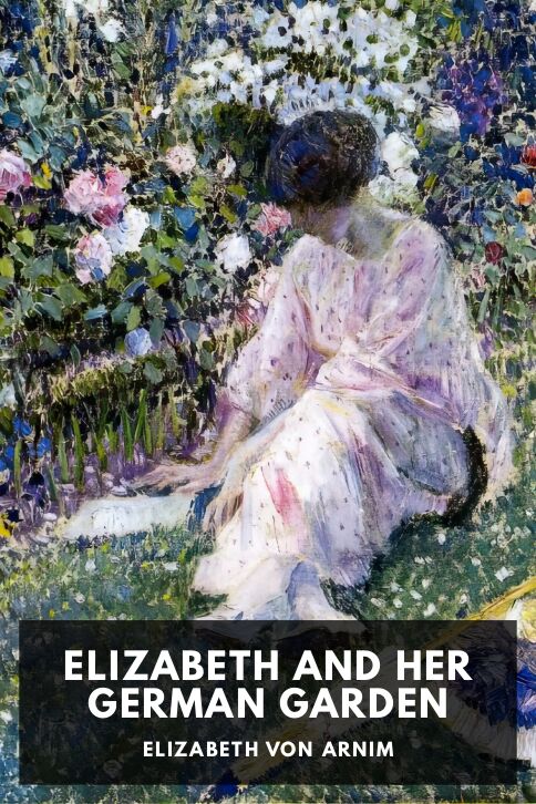 Elizabeth and Her German Garden cover