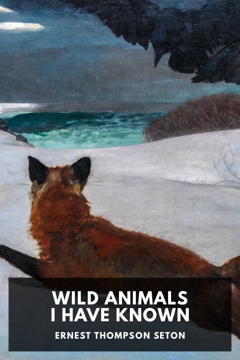 Wild Animals I Have Known cover