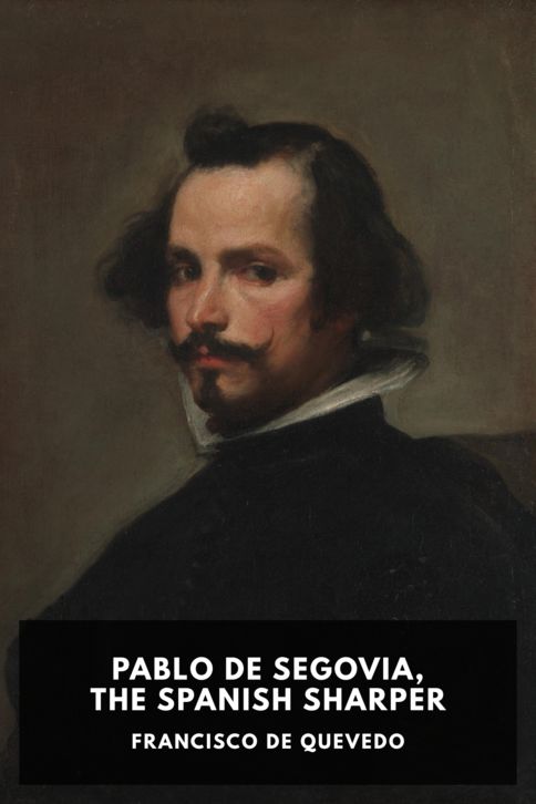 Pablo de Segovia, the Spanish Sharper cover