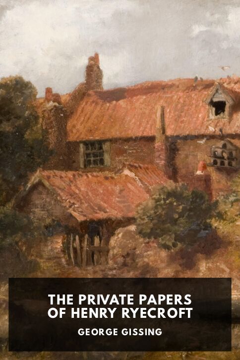 The Private Papers of Henry Ryecroft cover