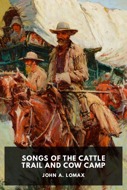 Songs of the Cattle Trail and Cow Camp cover