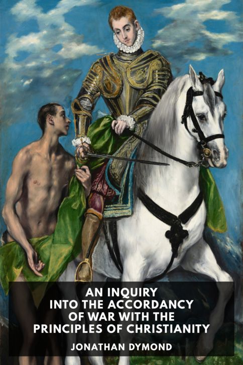 An Inquiry Into the Accordancy of War with the Principles of Christianity cover
