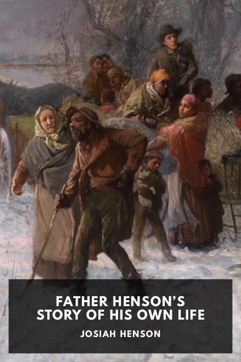 Father Henson’s Story of His Own Life cover