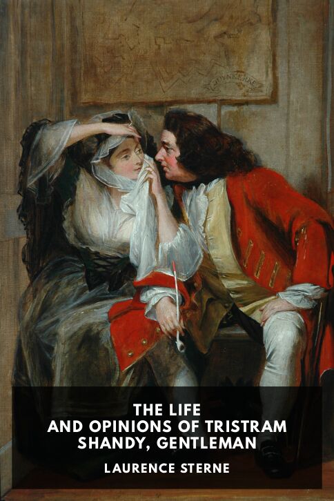 The Life and Opinions of Tristram Shandy, Gentleman cover