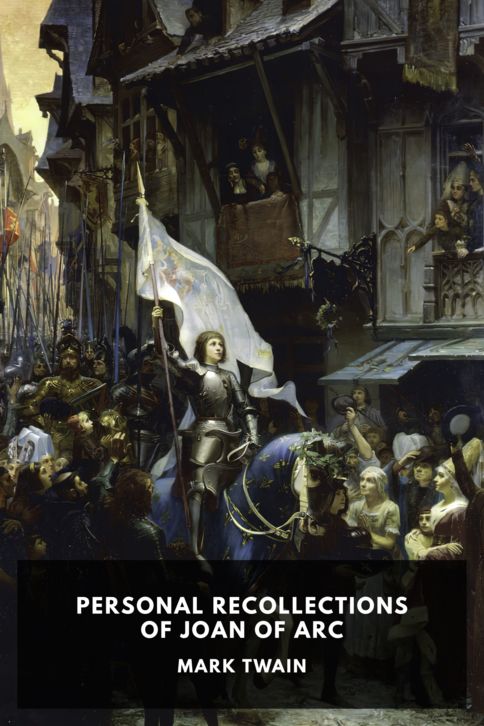 Personal Recollections of Joan of Arc cover