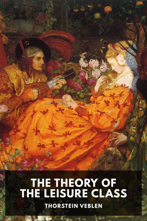 The Theory of the Leisure Class cover