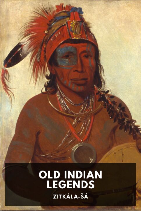 Old Indian Legends cover